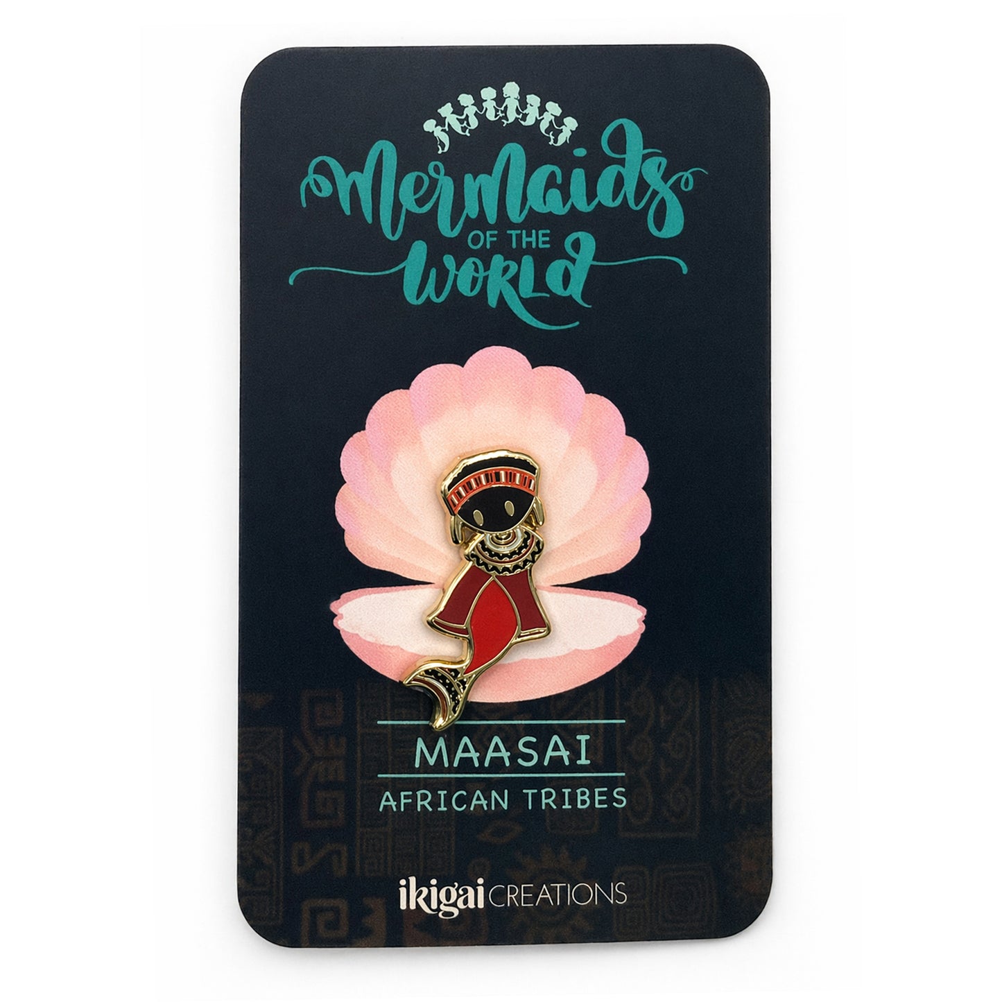 Mermaid of Maasai Tribe Pin